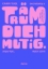 Buchcover und Innenansicht für das Buch: Träum dich mutig