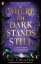 Buchcover und Innenansicht für das Buch: Where the Dark Stands Still