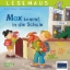 Buchcover und Innenansicht für das Buch: Max kommt in die Schule