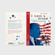 Buchcover und Innenansicht für das Buch: I have a dream: Das Leben des Martin Luther King