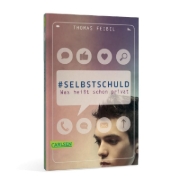 Buchcover und Innenansicht für das Buch: #selbstschuld - Was heißt schon privat