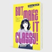 Buchcover und Innenansicht für das Buch: But Make It Classy!