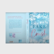 Buchcover und Innenansicht für das Buch: Fake the Crush (Play it Fake 1)