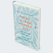 Buchcover und Innenansicht für das Buch: Meine Eltern werden alt