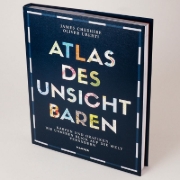 Buchcover und Innenansicht für das Buch: Atlas of the Invisible. Maps and Graphics That Will Change How You See the World