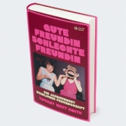 Buchcover und Innenansicht für das Buch: Bad Friend. A Century of Revolutionary Friendships