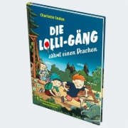 Buchcover und Innenansicht für das Buch: Die Lolli-Gäng zähmt einen Drachen