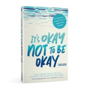 Buchcover und Innenansicht für das Buch: It's not okay to feel blue (and other lies)