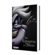 Buchcover und Innenansicht für das Buch: Disney Villains 3: Die Einsame im Meer