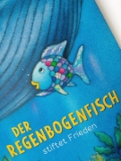Buchcover und Innenansicht für das Buch: Der Regenbogenfisch stiftet Frieden