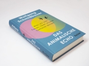Buchcover und Innenansicht für das Buch: Das animalische Echo. Was wir von Tieren über unsere Gefühle lernen