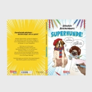 Buchcover und Innenansicht für das Buch: Olschis Zeichenkurs: Superhunde!