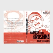 Buchcover und Innenansicht für das Buch: Barfuß durch Hiroshima 01. Kinder des Krieges