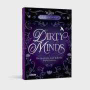 Buchcover und Innenansicht für das Buch: Disney Villains - Dark Ascension 1: DIRTY MINDS -  Die Geschichte von Cinderellas Stiefschwestern