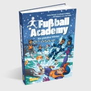 Buchcover und Innenansicht für das Buch: Fußball Academy 4: Ein eiskalter Winter