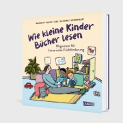Buchcover und Innenansicht für das Buch: Wie kleine Kinder Bücher lesen