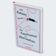 Buchcover und Innenansicht für das Buch: Lessons from Cats for Surviving Fascism