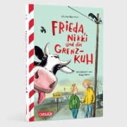 Buchcover und Innenansicht für das Buch: Frieda, Nikki und die Grenzkuh