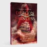 Buchcover und Innenansicht für das Buch: Dragon Princess 2: Inferno aus Staub und Saphiren