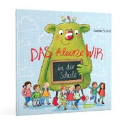 Buchcover und Innenansicht für das Buch: Das kleine WIR in der Schule