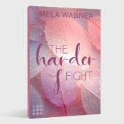 Buchcover und Innenansicht für das Buch: The Harder I Fight (Loving For Real 2)