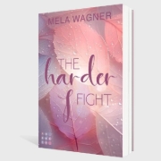 Buchcover und Innenansicht für das Buch: The Harder I Fight (Loving For Real 2)
