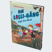 Buchcover und Innenansicht für das Buch: Die Lolli-Gäng jagt den Dieb