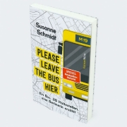 Buchcover und Innenansicht für das Buch: Please leave the bus hier