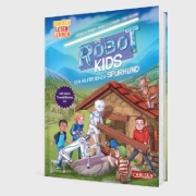 Buchcover und Innenansicht für das Buch: Die Robot-Kids: Ein hilfreicher Spürhund