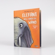 Buchcover und Innenansicht für das Buch: Elefant will durch die Wand