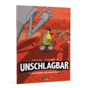 Buchcover und Innenansicht für das Buch: Unschlagbar! 1: Gerechtigkeit und Gemüse