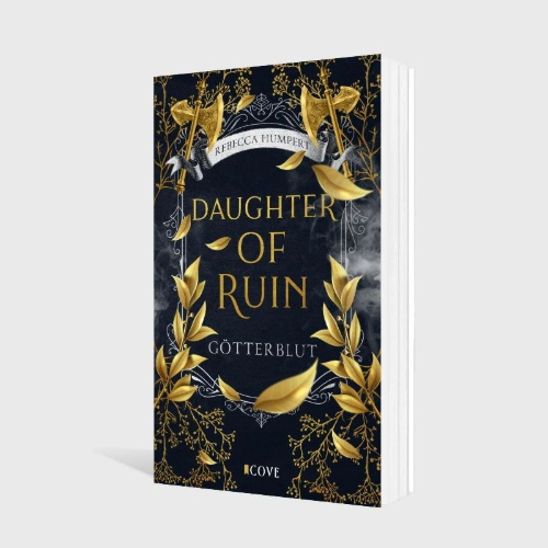 Buchcover und Innenansicht für das Buch: Daughter of Ruin. Götterblut