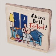Buchcover und Innenansicht für das Buch: Ab ins Bett, Ferkel!