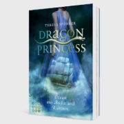 Buchcover und Innenansicht für das Buch: Dragon Princess 1: Ozean aus Asche und Rubinen