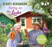 Buchcover und Innenansicht für das Buch: Fertig ist die Laube. Die Online-Omi gärtnert