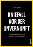 Buchcover und Innenansicht für das Buch: Kniefall vor der Unvernunft