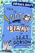 Buchcover und Innenansicht für das Buch: This is NOT the Diary of Izzy Dobson