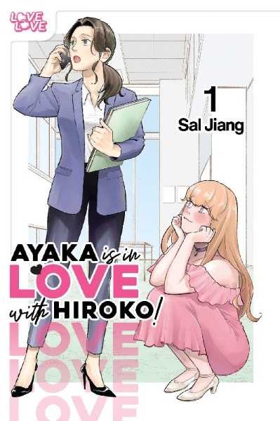 Buchcover und Innenansicht für das Buch: Ayaka Is in Love with Hiroko! Volume 1