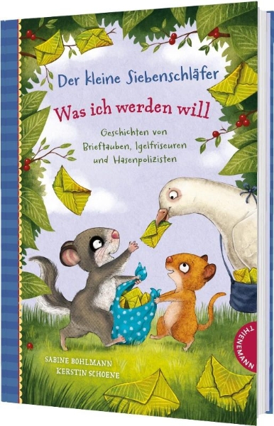 Buchcover und Innenansicht für das Buch: Der kleine Siebenschläfer: Was ich werden will