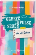 Buchcover und Innenansicht für das Buch: Gebete, Impulse, Segen
