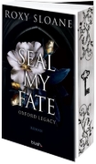 Buchcover und Innenansicht für das Buch: Seal My Fate (Oxford Legacy 3)