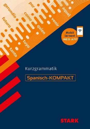 Buchcover und Innenansicht für das Buch: STARK Spanisch-KOMPAKT - Kurzgrammatik