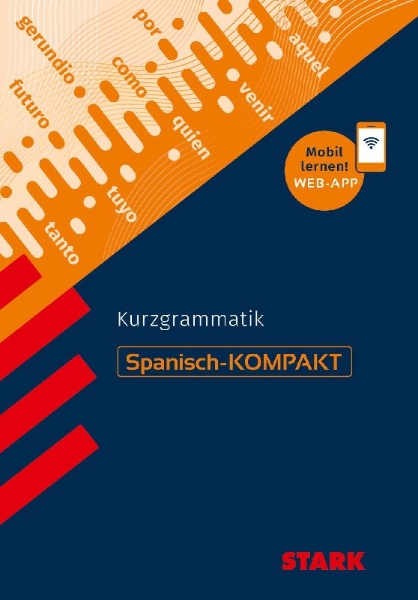 Buchcover und Innenansicht für das Buch: STARK Spanisch-KOMPAKT - Kurzgrammatik