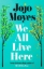 Buchcover und Innenansicht für das Buch: We All Live Here