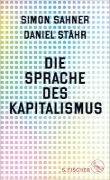 Buchcover und Innenansicht für das Buch: Die Sprache des Kapitalismus