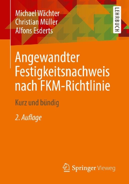 Buchcover und Innenansicht für das Buch: Angewandter Festigkeitsnachweis nach FKM-Richtlinie