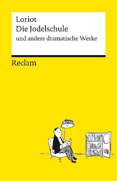Buchcover und Innenansicht für das Buch: Die Jodelschule und andere dramatische Werke