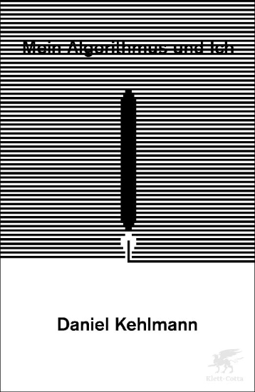 Buchcover und Innenansicht für das Buch: Mein Algorithmus und Ich