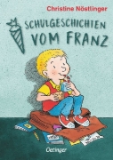 Buchcover und Innenansicht für das Buch: Schulgeschichten vom Franz