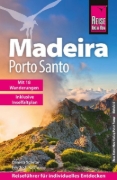 Buchcover und Innenansicht für das Buch: Reise Know-How Reiseführer Madeira und Porto Santo mit 18 Wanderungen inklusive Inselfaltplan